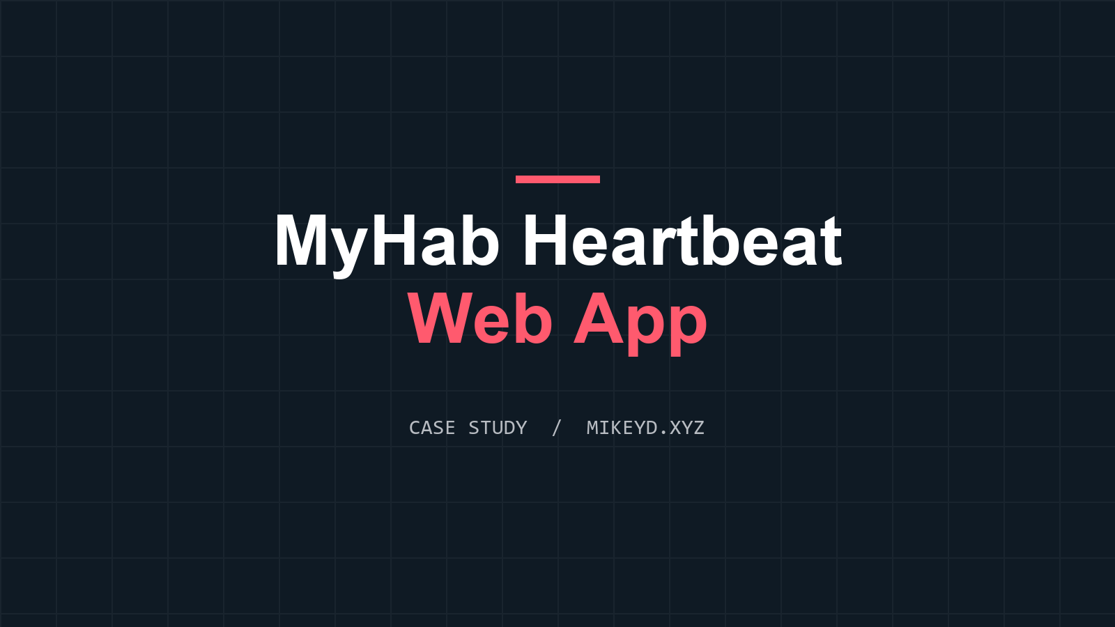MyHab Heartbeat — Web App case study cover